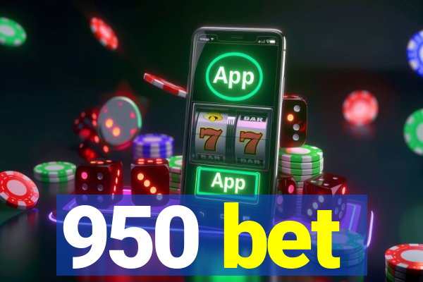 950 bet